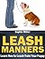 Leash Manners: Learn how to leash train your puppy