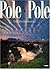 Pole to Pole : The Photographs