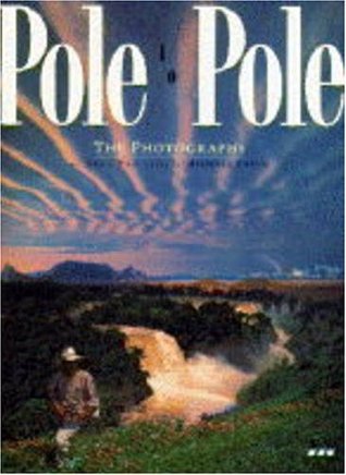 Pole to Pole : The Photographs