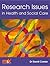 Research Issues in Health and Social Care