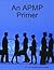 An Apmp Primer by Robin Kay