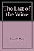 The Last of the Wine by Mary Renault