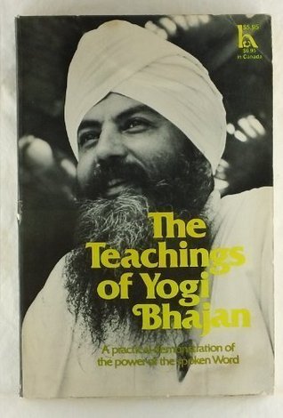 The Teachings of Yogi Bhajan (Paperback)