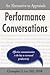 Performance Conversations: An Alternative to Appraisals