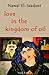 Love in the Kingdom of Oil (Saqi Bookshelf)