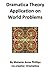 Dramatica Theory Application on World Problems (Dramatica Story Theory)