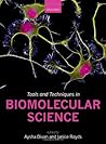 Tools and Techniques in Biomolecular Science