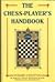 Chess-player's Handbook, The: A Popular and Scientific Introduction to the Game of Chess, Exemplified in Games Actually Played by the Greatest Masters, ... of Original and Remarkable Positions