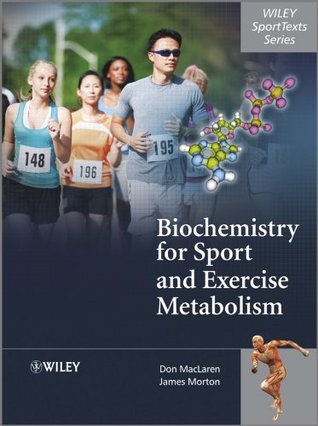 Biochemistry for Sport and Exercise Metabolism (Kindle Edition)
