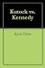 Kutock vs. Kennedy