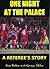 One Night at the Palace : A Referee's Story