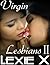 Virgin Lesbians II: Erotic Stories of Seduction