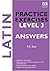 Latin Practice Exercises (Practice Exercises at 11+/13+)