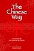 The Chinese Way--Contextualizing the Gospel for the Chinese