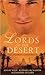 Lords of the Desert: The Sheikh's Cinderella / Wife - Rescued and Paid For! / An Ordinary Girl and an Extraordinary Man / Find the Long-Lost Princess