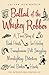 Ballad of the Whiskey Robber: A True Story of Bank Heists, Ice Hockey, Transylvanian Pelt Smuggling, Moonlighting Detectives and Broken Hearts