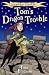 Tom's Dragon Trouble (Creaky Castle, #1)