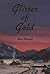 Glitter of Gold by Kent Conwell