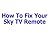 How To Fix Your Sky TV Remote