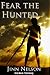 Fear the Hunted by Jinn Nelson