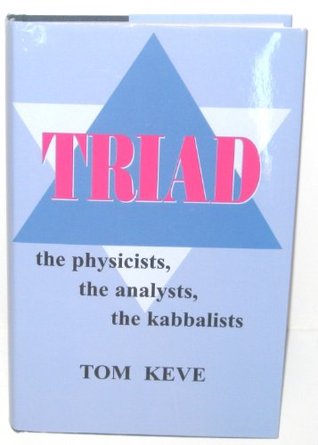 Triad: The Physicists, the Analysts, the Kabbalists (Hardcover)