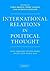 International Relations in Political Thought: Texts from the Ancient Greeks to the First World War