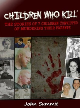 The Stories of 7 Children Convicted of Killing Their Parents