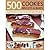 500 Cookies, Biscuits & Bak...