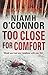 Too Close For Comfort (A Jo Birmingham Thriller)
