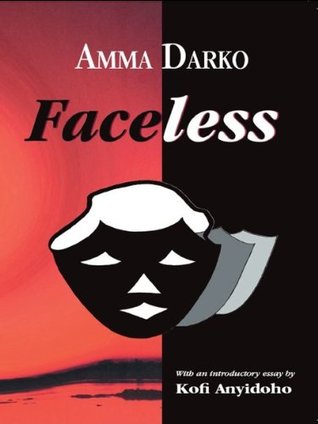Faceless by Amma Darko | classnotes.ng