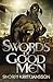 Swords of Good Men
