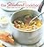 The Student Cookbook: Great Grub for the Hungry and the Broke