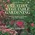 Creative Vegetable Gardening: Growing Vegetables with Flowers in the Classic Tradition