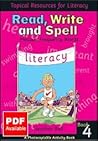 Read, Write and Spell: Medium Frequency Words Bk. 4 Read, Write and Spell: Medium Frequency Words Bk. 4