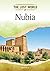Nubia (Lost Worlds and Mysterious Civilizations)