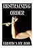 Restraining Order (Erotica by Zob Book 2)