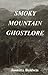 Smoky Mountain Ghostlore