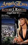 Angel for Hire (Angel Eyes #9)