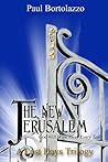 The New Jerusalem (A Last Days Trilogy Book 3)