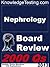 Nephrology Board Review (Board Certification in Nephrology Book 1)