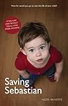 Saving Sebastian