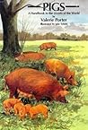 Pigs a Handbook of the Breeds of the World Pigs a Handbook of the Breeds of the World