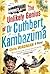 The Unlikely Genius Of Dr. Cuthbert Kambazuma by Chris Wadman The Unlikely Genius Of Dr. Cuthbert Kambazuma by Chris Wadman