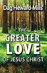 The Greater Love ...