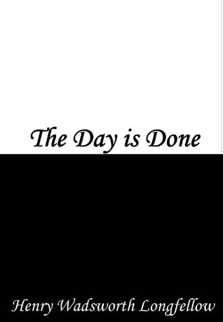 The Day is Done (Kindle Edition)