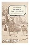 People of the Potteries; (Documents of social history) People of the Potteries; (Documents of social history)