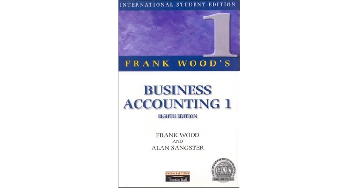 Frank Wood's Business Accounting Accounting (ISE) by Frank Wood
