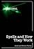Spells and How They Work (T...