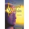 The Wizard Within...