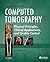 Computed Tomography: Physical Principles, Clinical Applications, and Quality Control